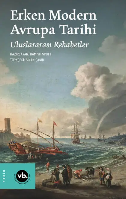 Erken Modern Avrupa Tarihi Uluslararası Rekabetler (Cilt 7) kitap kapağı
